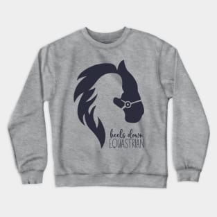 equestrian heels down Crewneck Sweatshirt